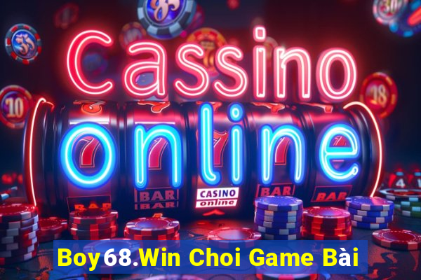 Boy68.Win Choi Game Bài