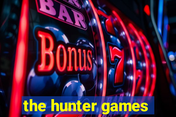 the hunter games