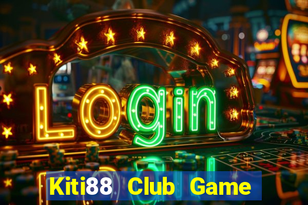 Kiti88 Club Game Bài 3 Cây