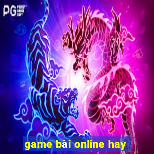 game bài online hay