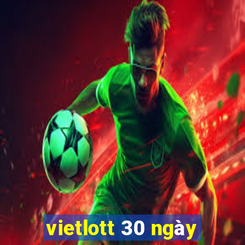 vietlott 30 ngày