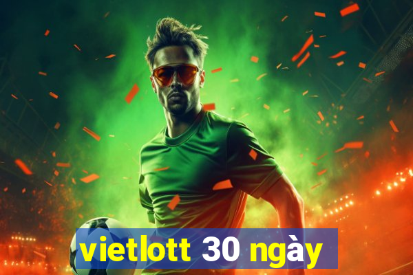 vietlott 30 ngày