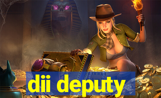 dii deputy