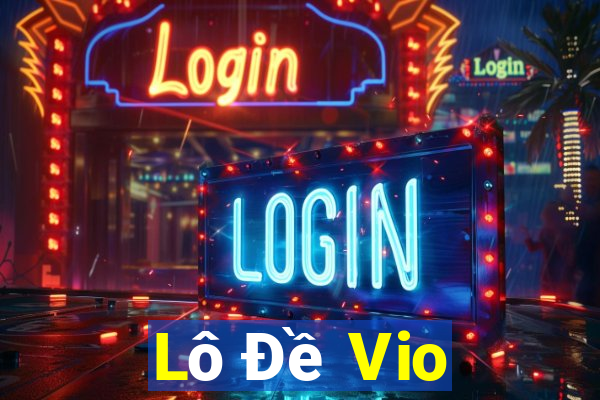 Lô Đề Vio