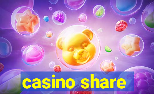 casino share