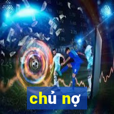 chủ nợ