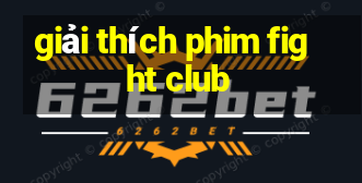 giải thích phim fight club