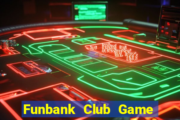 Funbank Club Game Bài Poker