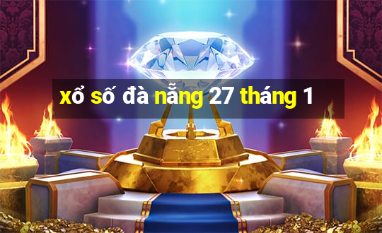 xổ số đà nẵng 27 tháng 1