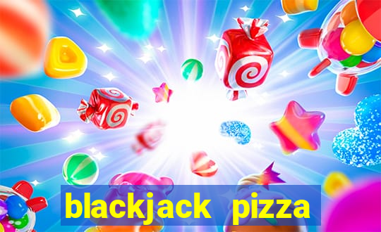 blackjack pizza denver menu