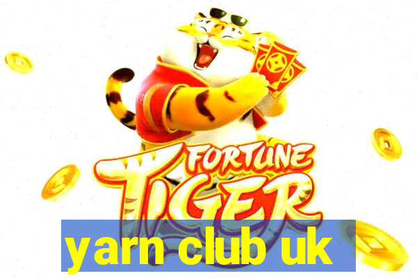 yarn club uk