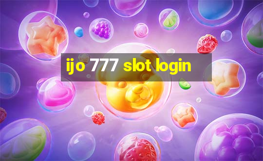 ijo 777 slot login