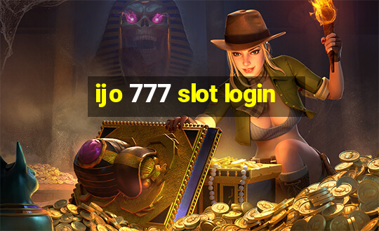 ijo 777 slot login