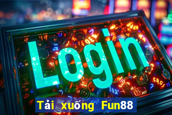 Tải xuống Fun88 People Kuaiba