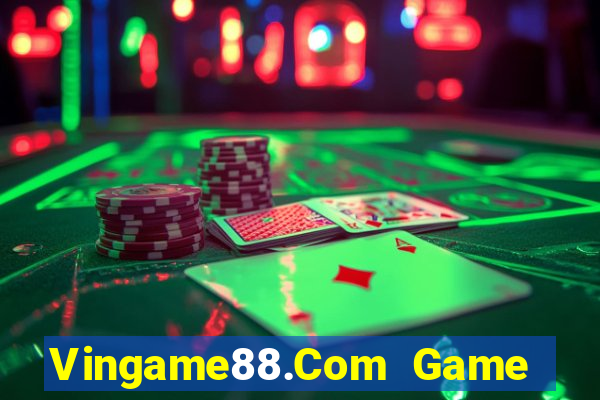 Vingame88.Com Game Bài E168