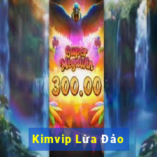 Kimvip Lừa Đảo