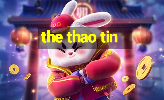 the thao tin