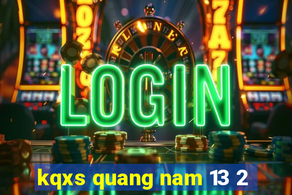 kqxs quang nam 13 2