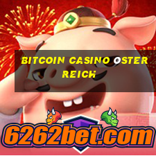 bitcoin casino österreich