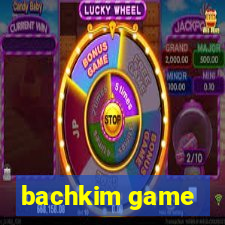 bachkim game