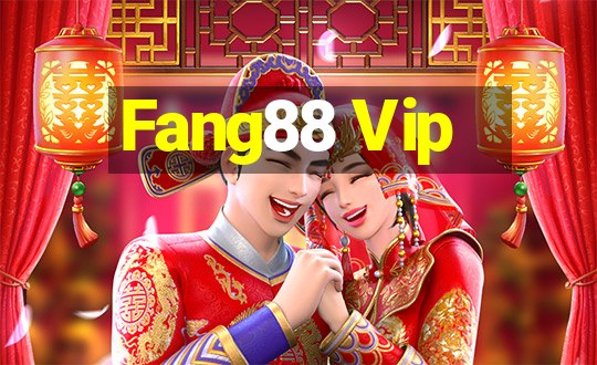 Fang88 Vip