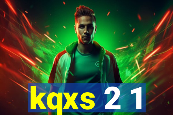 kqxs 2 1