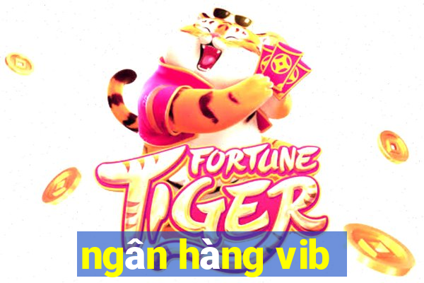 ngân hàng vib