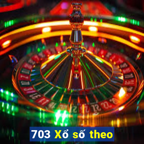 703 Xổ số theo