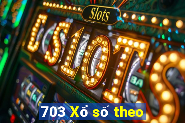 703 Xổ số theo