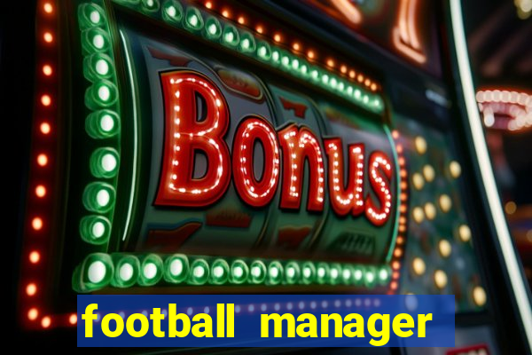 football manager 2024 apk