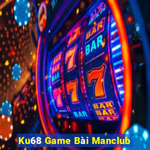 Ku68 Game Bài Manclub