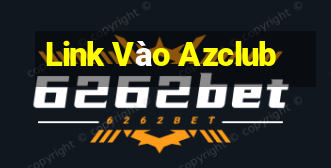 Link Vào Azclub