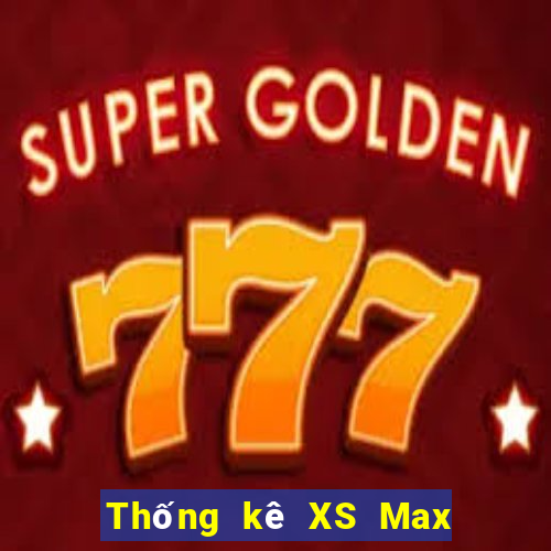 Thống kê XS Max 4D Thứ 4