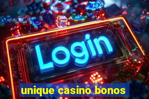 unique casino bonos