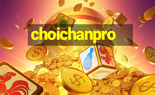 choichanpro