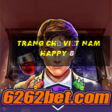 Trang chủ Việt nam Happy 8