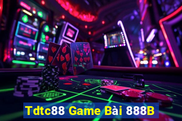 Tdtc88 Game Bài 888B