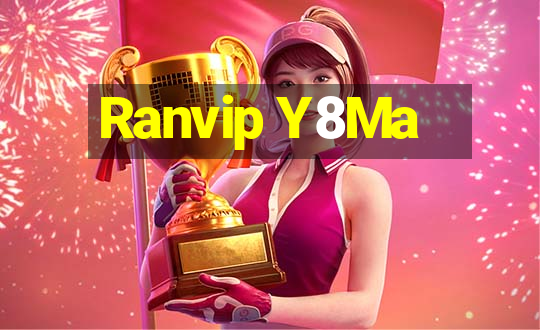 Ranvip Y8Ma