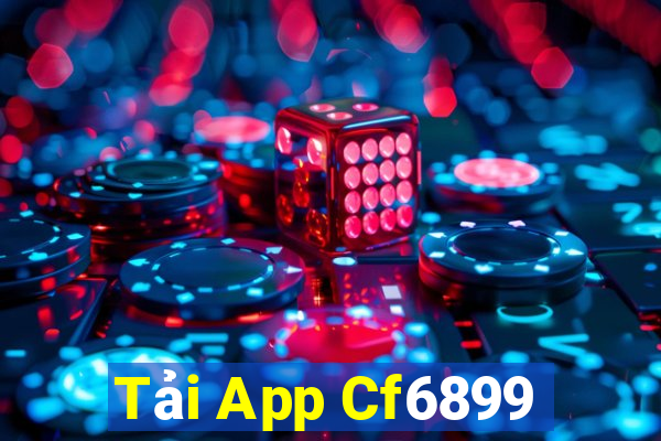 Tải App Cf6899