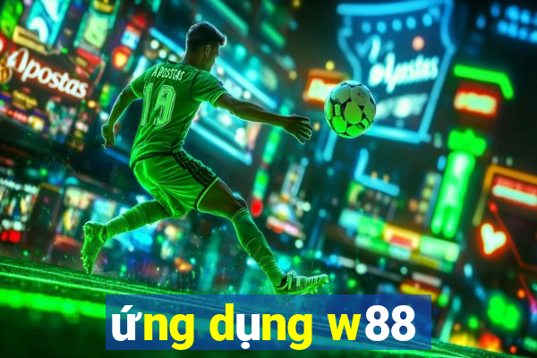 ứng dụng w88