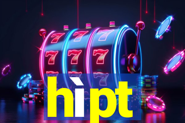 hìpt