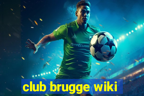 club brugge wiki