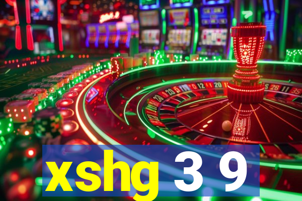 xshg 3 9