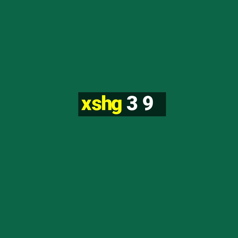 xshg 3 9