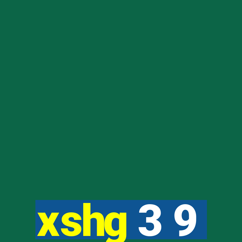 xshg 3 9