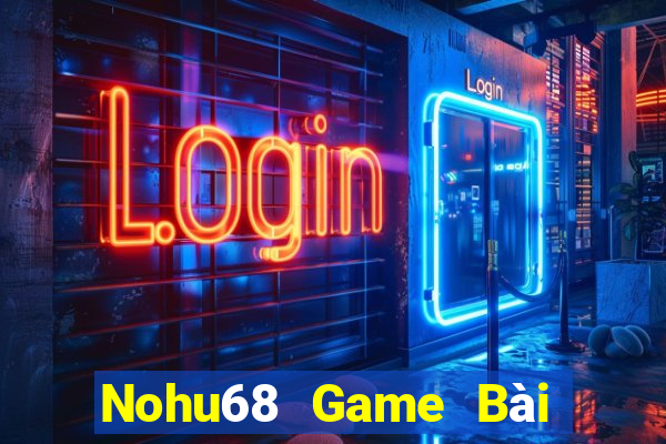 Nohu68 Game Bài 88 Club Đổi Thưởng