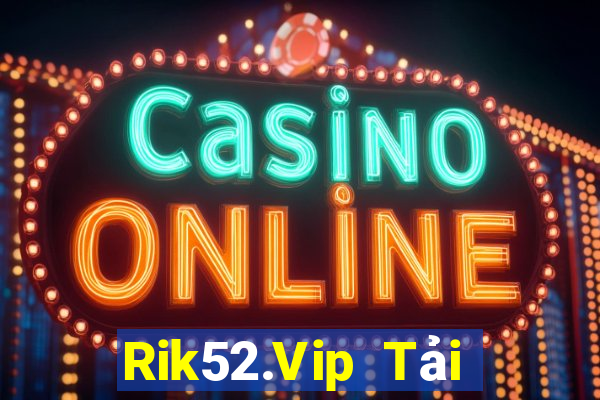 Rik52.Vip Tải Game Bài Go88