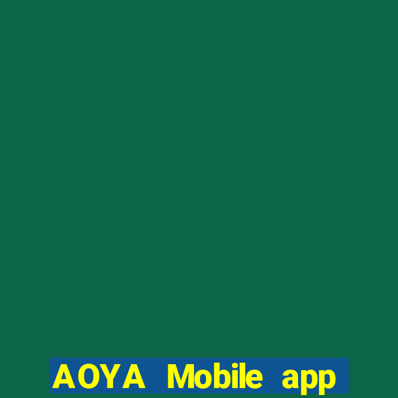 AOYA Mobile app Tải về