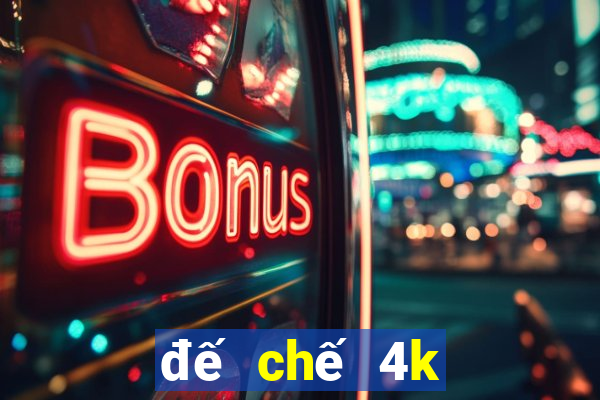 đế chế 4k full crack