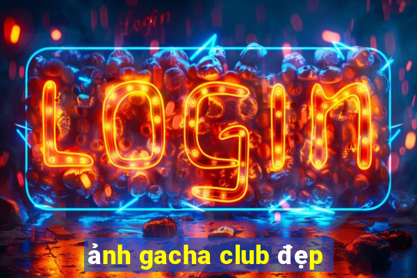 ảnh gacha club đẹp